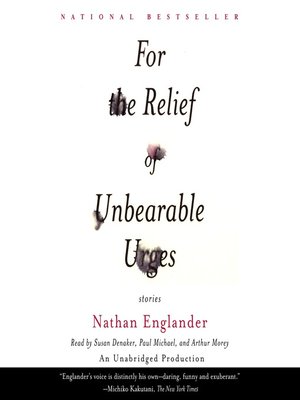 For the Relief of Unbearable Urges - Audiobook